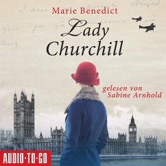 Lady Churchill / Starke Frauen im Schatten der Weltgeschichte Bd.2 (MP3-Download) - Benedict, Marie