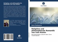 Religiöse und philosophische Romantik von Ivan Kozlov - Pyatayeva, Anna