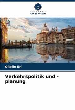 Verkehrspolitik und -planung - Eri, Okello