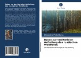 Daten zur territorialen Aufteilung des russischen Waldfonds