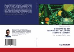 Biotechnological Interventions in Current Scientific Scenario