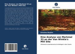 Eine Analyse von Merkmal 33 an der Van Winkle's Mill Site - Boykin, Kristina