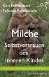 Milche - Selbstvertrauen des inneren... - Bild 1
