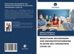 BEDEUTSAME ERFAHRUNGEN VON UNIVERSITÄTSSTUDENTEN IN ZEITEN DES CORONAVIRUS (COVID 19) - Castiblanco, Adiela;Fontalvo, Herminia