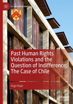 Past Human Rights Violations and the Question of Indifference: The Case of Chile - Rojas, Hugo