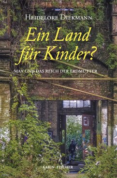 Ein Land für Kinder? - Diekmann, Heidelore