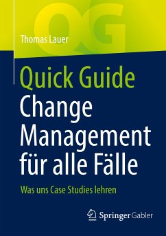 Quick Guide Change Management für alle Fälle - Lauer, Thomas