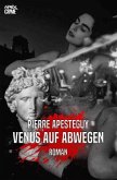 VENUS AUF ABWEGEN