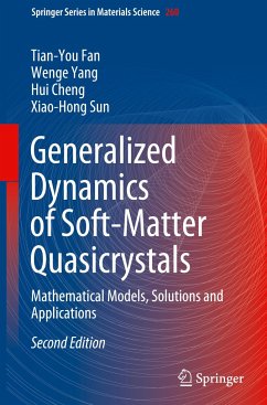 Generalized Dynamics of Soft-Matter Quasicrystals - Fan, Tian-You;Yang, Wenge;Cheng, Hui