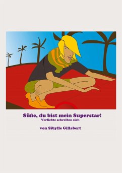 Du bist mein Superstar - Gillabert, Sibylle