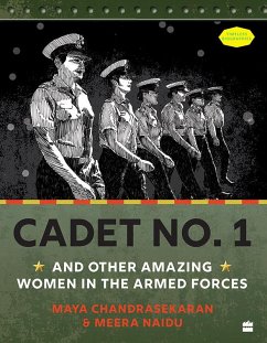 Cover Cadet No. 1 And Other Amazing Women In The Armed Forces SHORTLISTED FOR THE ATTA GALATTA CHILDREN'S NON-FICTION BOOK PRIZE 2022 (eBook, ePUB)