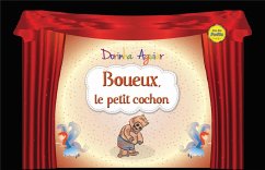 Boueux, le petit cochon (eBook, ePUB) - Aguiar, Dorinha