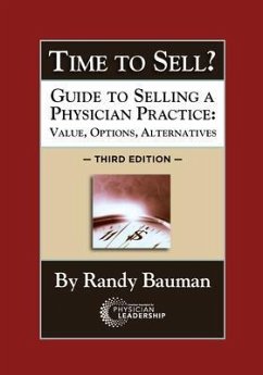 Time to Sell?: Guide to Selling a Physician Practice (eBook, ePUB) - Tbd