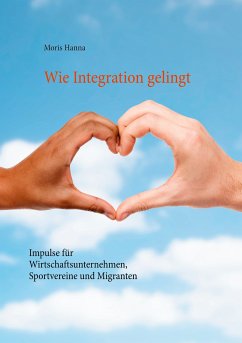 Wie Integration gelingt (eBook, ePUB)