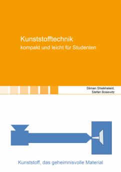 Kunststofftechnik - kompakt und leicht für Studenten - Shaikheleid, Sliman;Bosewitz, Stefan