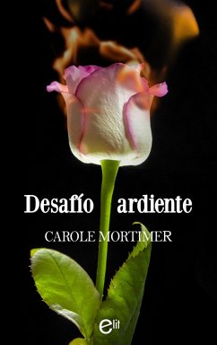 Desafío ardiente (eBook, ePUB) - Mortimer, Carole