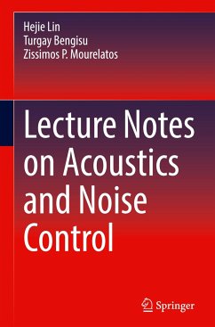 Lecture Notes on Acoustics and Noise Control - Lin, Hejie;Bengisu, Turgay;Mourelatos, Zissimos P.