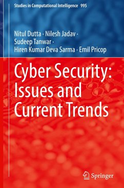 Cyber Security: Issues and Current Trends - Dutta, Nitul;Jadav, Nilesh;Tanwar, Sudeep