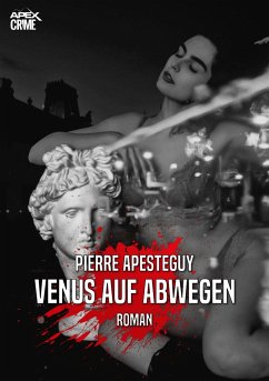 VENUS AUF ABWEGEN (eBook, ePUB) - Apesteguy, Pierre