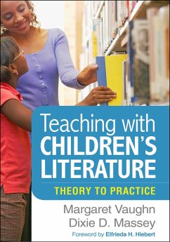 Teaching with Children's Literature (eBook, ePUB) - Vaughn, Margaret; Massey, Dixie D.
