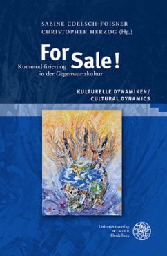 Kulturelle Dynamiken/Cultural Dynamics / For Sale! / Kulturelle Dynamiken/Cultural Dynamics