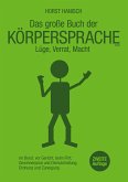 Körpersprache - Lüge, Verrat, Macht (eBook, ePUB)