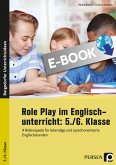 Role Play im Englischunterricht: 5./6. Klasse (eBook, PDF)