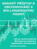 Snadný přístup k obchodování s bollingerovými pásmy (eBook, ePUB)