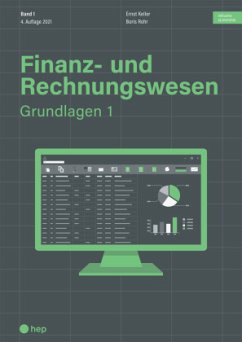 Finanz- und Rechnungswesen - Grundlagen 1 (Print inkl. eLehrmittel, Neuauflage) - Keller, Ernst;Rohr, Boris