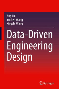 Data-Driven Engineering Design - Liu, Ang;Wang, Yuchen;Wang, Xingzhi
