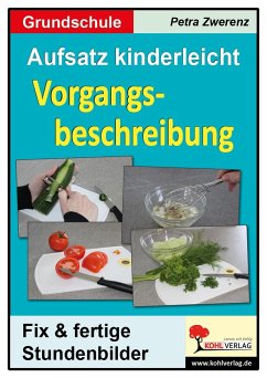 Aufsatz kinderleicht - Vorgangsbeschreibung - Zwerenz, Petra