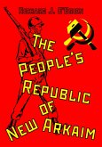 The People's Republic of New Arkaim (eBook, ePUB)