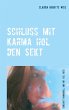 Schluss mit Karma hol den Sekt (eBook,... - Bild 1