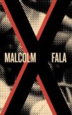 Malcolm X Fala (eBook, ePUB) Malcolm X Fala (eBook, ePUB)
