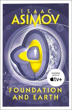 Foundation and Earth (The Foundation Series: Sequels, Book 2) (eBook, ePUB) - Asimov, Isaac