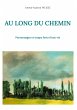 AU LONG DU CHEMIN - Bild 1