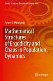 Mathematical Structures of Ergodicity and Chaos in Population Dynamics