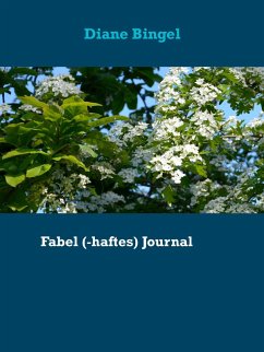 Fabel (-haftes) Journal (eBook, ePUB)