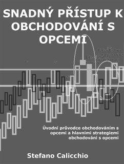 Snadný přístup k obchodování s opcemi (eBook, ePUB) - Calicchio, Stefano