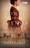 Donde los sueños te lleven (eBook, ePUB)