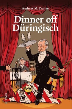 Dinner off Düringisch - Cramer, Andreas M.