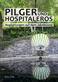Pilger und Hospitaleros (eBook, ePUB)