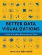 Better Data Visualizations (eBook, PDF) - Bild 1