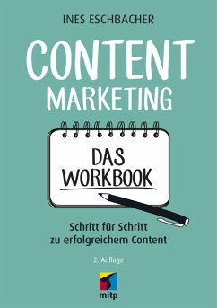 Content Marketing - Das Workbook (eBook, ePUB) - Eschbacher, Ines