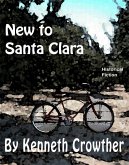 New to Santa Clara (eBook, ePUB) New to Santa Clara (eBook, ePUB)