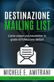 Destinazione Mailing List (Destinazione Autoeditore, #4) (eBook, ePUB)
