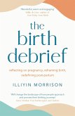 The Birth Debrief (eBook, ePUB)