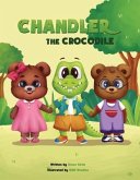 Chandler the Crocodile (eBook, ePUB)