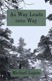 As Way Leads onto Way (eBook, ePUB)