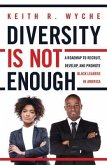 Diversity Is Not Enough (eBook, ePUB)